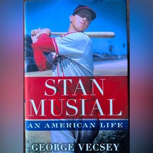 _Stan Musial: An American Life_ by George Vecsey (hardback w/dustcover)